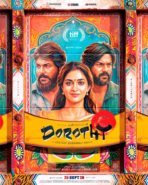Karthik Subbaraj’s Dorothy gets title announcement ahead of TIFF premiere Karthik Subbaraj’s Dorothy gets title announcement ahead of TIFF premiere