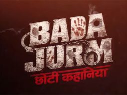 Vipul Amrutlal Shah’s Sunshine Pictures announces AI-based crime thriller Bada Jurm Choti Kahani, premieres on YouTube August 13