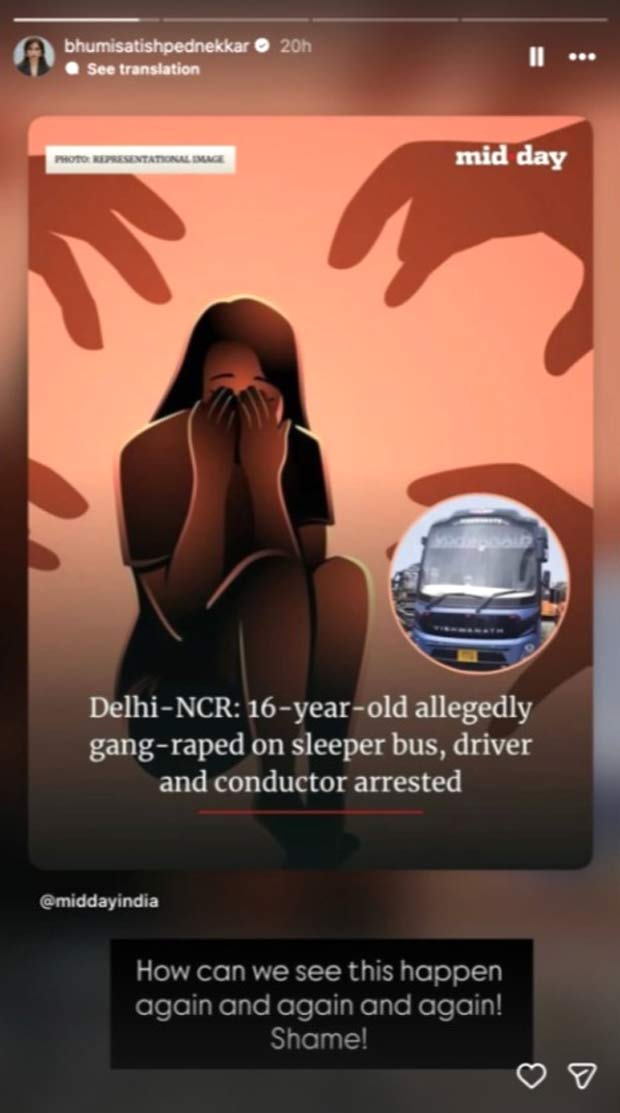 Bhumi Pednekar reacts to alleged rape of 16-year-old in moving Delhi-NCR bus: “How can we see this happen again and again and again! Shame!”